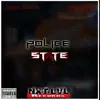 John Blaze & King Kai - Police State - Single